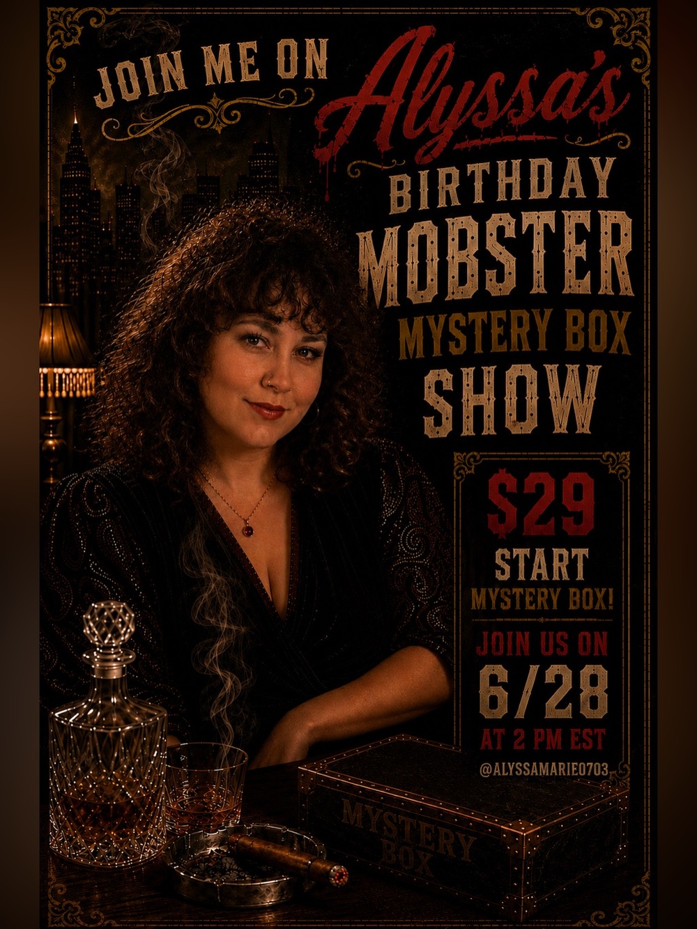 6/28 @ 2pm EST - erin6897 on @alyssamarie0703 Mobster Mystery Box Show